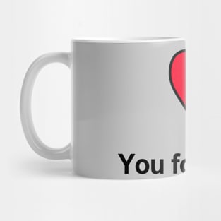 Cool Valentine Slogan Meme Gift For Valentines Day Mug